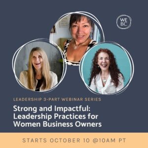 Strong and Impactful: Leadership Practices for Women Business Owners